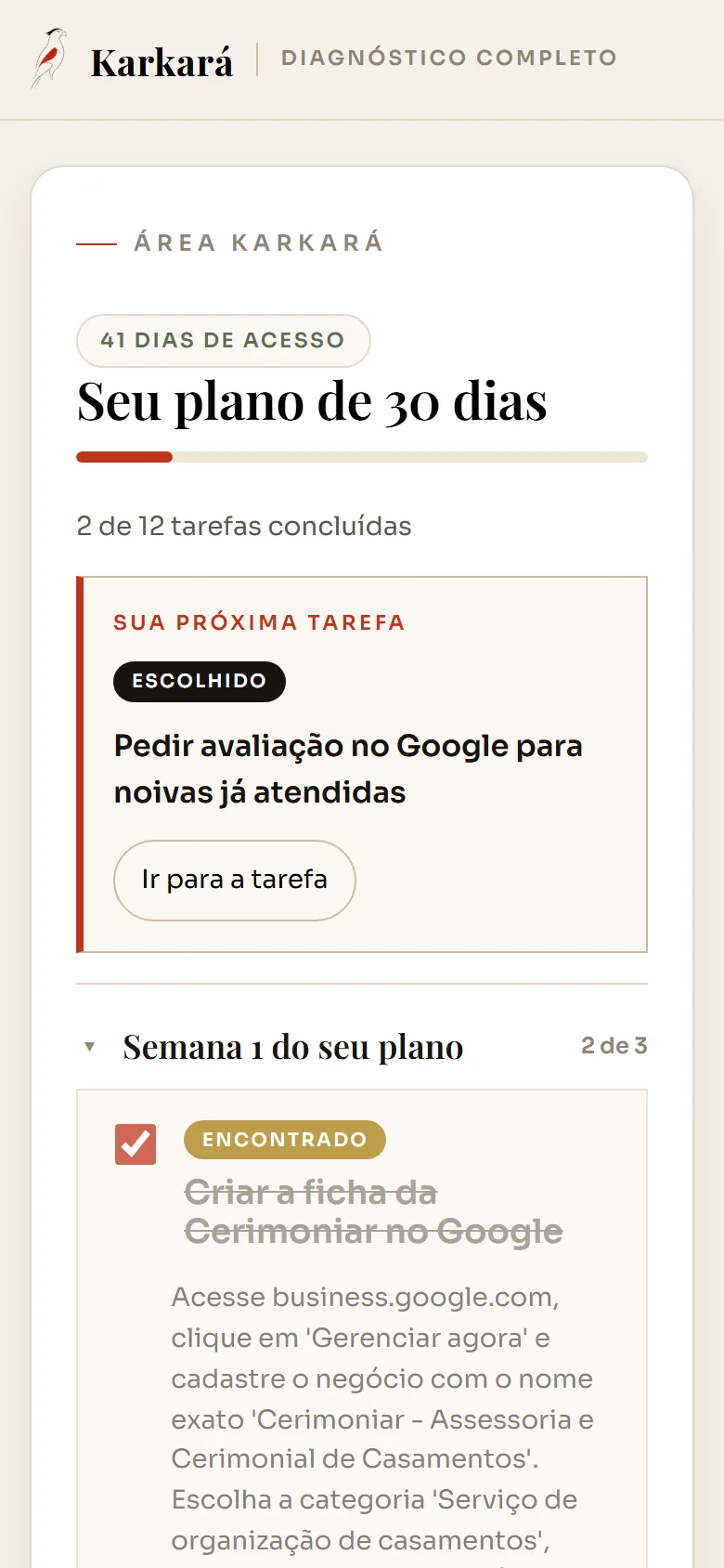 Tela da Área Karkará no celular: plano de 30 dias com tarefas marcadas, material pronto para copiar e progresso por semana